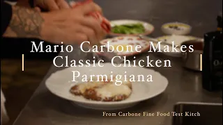 Chef Mario Carbone s Classic Chicken Parmigiana