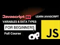Learn JavaScript Variables Data Types typeof Explained Full Guide