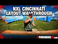 NXL Cincinnati Layout Walkthrough
