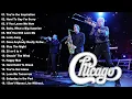 Lagu Chicago Greatest Hits Full Album - The Best Of Chicago Playlist Of All Time