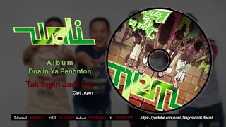Download Wali - Tak Ingin Jadi Tua (Official Audio Video) MP3