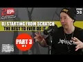Download Lagu (((PART 3))) DJ STARTING FROM SCRATCH LIKE YOU'VE NEVER HEARD HIM BEFORE ((WORLD EXCLUSIVE))