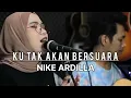 Download Lagu KU TAK AKAN BERSUARA - NIKE ARDILLA ( INDAH YASTAMI COVER )