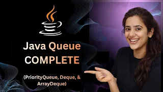 Queue Interface in Java FIFO PriorityQueue Deque ArrayDeque Complete Guide
