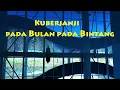 Download Lagu Kuberjanji Pada Bulan Pada Bintang - #cover #smule #karenajanji