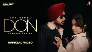 DON Jot Sidhu ft Jasmeen Akhtar Jugnu New Punjabi Songs 2025