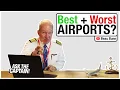 The BEST and WORST Airports to Fly In and Out of Ask the Captain