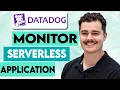 How To Monitor Serverless Applications In Datadog 2026 Guide