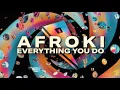 Download Lagu Afroki (Steve Aoki \u0026 Afrojack) - Everything You Do (ft. Aviella) [Official Lyric Video]