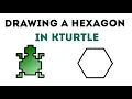 How to draw a Hexagon in Kturtle Repeat Command