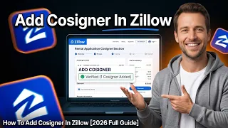 How To Add Cosigner In Zillow 2026 Full Guide