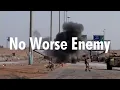 Download Lagu No Worse Enemy - Fallujah '04