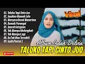 Download Lagu TALUKO TAPI CINTO JUO - INDAH DELVIA FULL ALBUM TERBAIK - SASALAN MARUAK SELO || POP MINANG TERBARU
