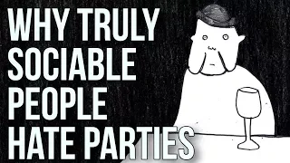 Download Why Truly Sociable People Hate Parties MP3