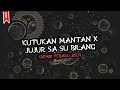 Download Lagu DJ KUTUKAN MANTAN X JUJUR SA SU BILANG KA