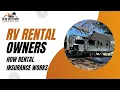 How Insurance works for an RV Rental business
