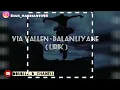 Download Lagu via vallen dalan liyane ( lirik )
