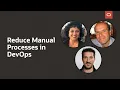 Reducing Manual Processes in DevOps
