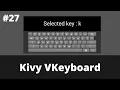 Kivy VKeyboard Virtual Keyboard Kivy Tutorial For Beginner Kivy 2021