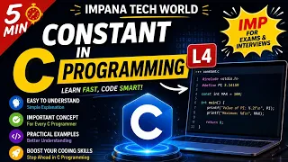 Learn Constants in C Programming 5-Minute C Tutorial Impana Tech World