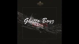 ghetto boyz resefe ghetto mix