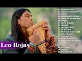 Lagu Leo Rojas Greatest Hits Full Album || The Best Of Leo Rojas