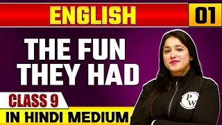 The fun They Had 01 - English - Class 12 Boards English