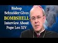 Download Lagu Bishop Schneider Gives Bombshell Interview About Pope Leo XIV