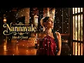 Nannavale (Hindi Cover) - Teri Aankhon Me Mai Kho Gai Re | Suprabhatha | SANDYR