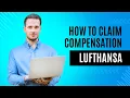 LUFTHANSA FLIGHT COMPENSATION - In 80 Seconds