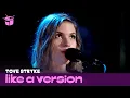 Download Lagu Tove Styrke covers Rex Orange County 'Loving Is Easy' for Like A Version