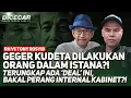 Download Lagu GEGER KUDETA DILAKUKAN ORANG DALAM ISTANA? TERUNGKAP ADA 'DEAL' INI, BAKAL PERANG INTERNAL KABINET?!