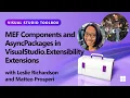 MEF Components and AsyncPackages in VisualStudio Extensibility Extensions