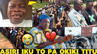  rip haaa ikule abiamo o ajanbadan titu asiri iku ojiji to pa osere adeshina okiki 