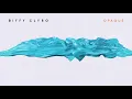 Biffy Clyro - Opaque