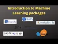 Machine Learning with Python 3 Introduction to libraries used in Machine Learning