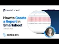 How to Create a Report in Smartsheet Edit Columns and Filters in Reports Multiple Projects View