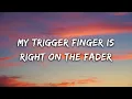 James Hype - Trigger Finger (Lyrics)