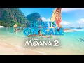 Moana 2 Tickets on Sale