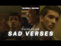Download Lagu Talha Anjum - Sad Verses (Slowed + Reverb)