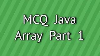 MCQ Java Array Part 1