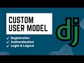 Master Django Custom User Model Authentication Step-by-Step Tutorial for Beginners 2024