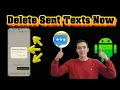 How to Delete Sent Text Messages on Android - Simple Steps