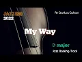Lagu New Jazz Backing Track MY WAY Smooth Jazz Version Pop D Major Play Along Evergreen Male Singer Voice