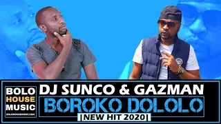 dj sunco u0026 gazman boroko dololo new hit 2020 