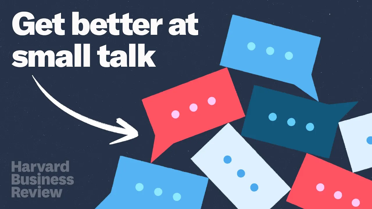 Outline Video How to Get Good at Small Talk, and Even Enjoy It