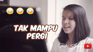 Download sammy simorangkir - tak mampu pergi [lirik] cover by Putri Ariani MP3