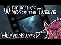 The Best of Wings of the Twelve Heavensward
