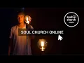 Lagu Soul Church Online \