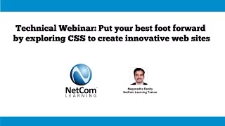 CSS to create innovative web sites - NetCom Learning Technical Webinar Excerpt